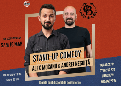 Stand-up Comedy cu Alex Mocanu și Andrei Negoiță