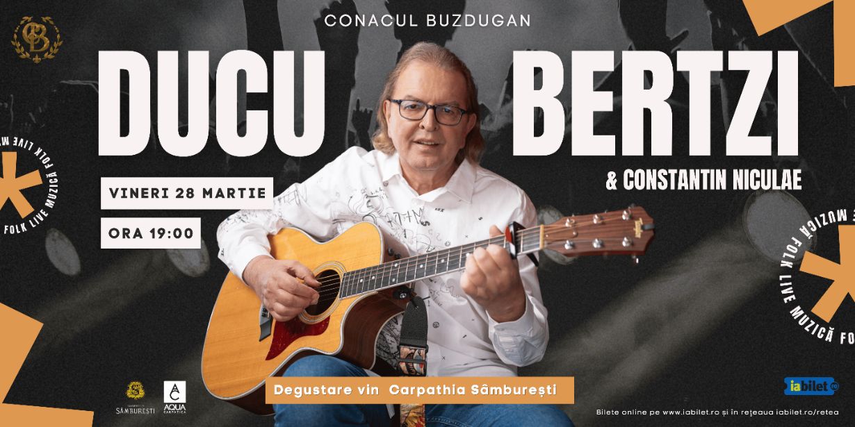 Concert Ducu Bertzi & Constantin Niculae - Conacul Buzdugan